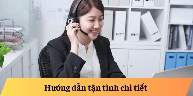 Hướng dẫn tận tình chi tiết Hướng dẫn tận tình chi tiết