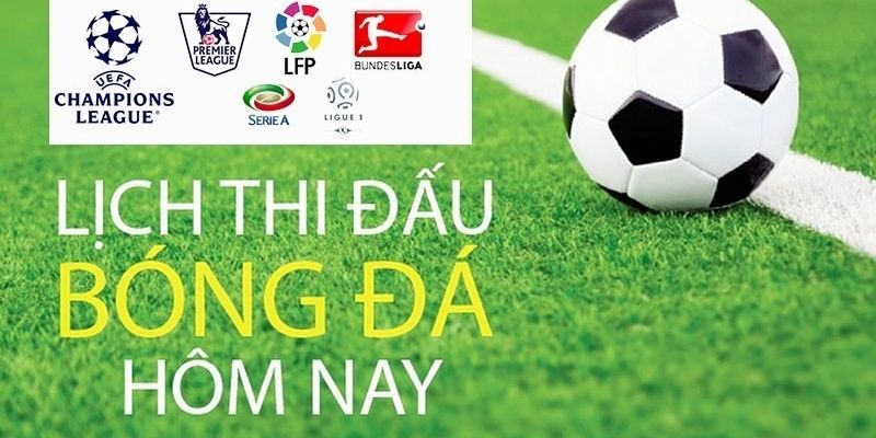 Thông tin lịch thi đấu bóng đá
